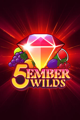 5 Ember Wilds - играть онлайн | Клуб Джекпот - без регистрации
