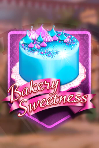 Bakery Sweetness - играть онлайн | Клуб Джекпот - без регистрации