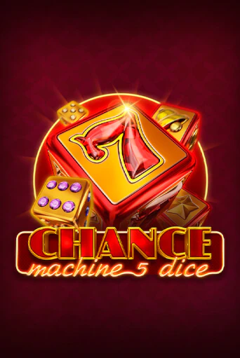 Chance Machine 5 Dice - играть онлайн | Клуб Джекпот - без регистрации