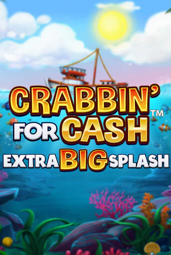 Crabbin’ for Cash: Extra Big Splash - играть онлайн | Клуб Джекпот - без регистрации