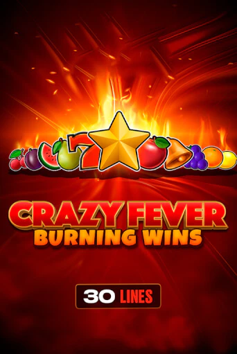Crazy Fever: Burning Wins - играть онлайн | Клуб Джекпот - без регистрации