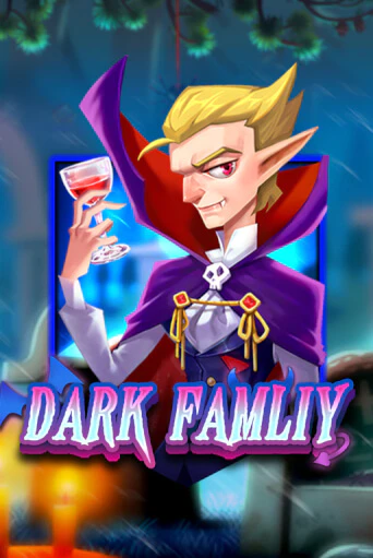 Dark Family - играть онлайн | Клуб Джекпот - без регистрации