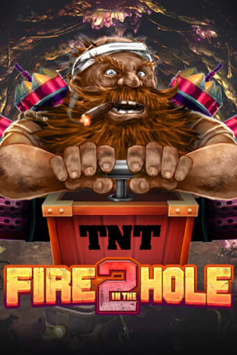 Fire in the Hole 2 - играть онлайн | Клуб Джекпот - без регистрации