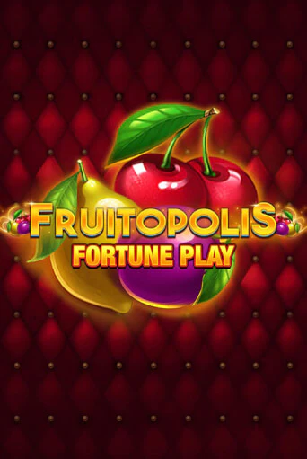 Fruitopolis Fortune Play - играть онлайн | Клуб Джекпот - без регистрации