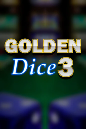 Golden Dice 3 - играть онлайн | Клуб Джекпот - без регистрации