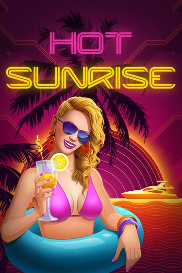 Hot Sunrise™ - играть онлайн | Клуб Джекпот - без регистрации