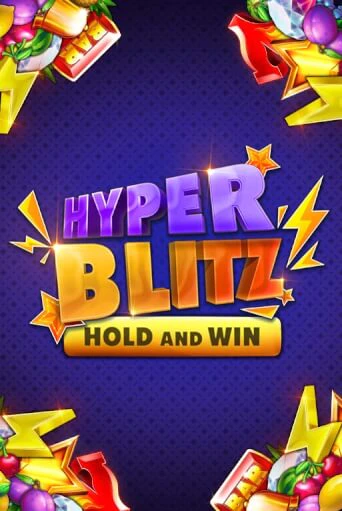 Hyper Blitz Hold and Win - играть онлайн | Клуб Джекпот - без регистрации
