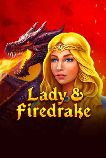 Lady & Firedrake - играть онлайн | Клуб Джекпот - без регистрации