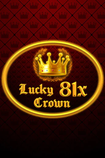Lucky Crown 81x - играть онлайн | Клуб Джекпот - без регистрации