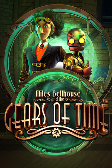 Miles Bellhouse and the Gears of Time - играть онлайн | Клуб Джекпот - без регистрации