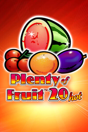 Plenty of Fruit 20 Hot - играть онлайн | Клуб Джекпот - без регистрации