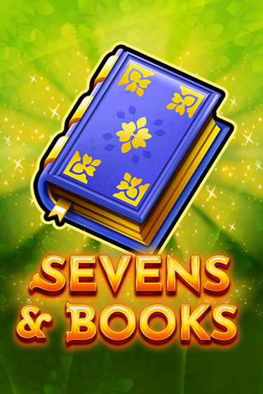 Sevens & Books - играть онлайн | Клуб Джекпот - без регистрации
