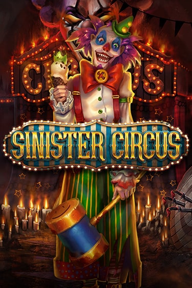Sinister Circus - играть онлайн | Клуб Джекпот - без регистрации
