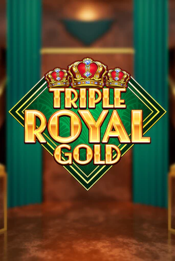 Triple Royal Gold - играть онлайн | Клуб Джекпот - без регистрации