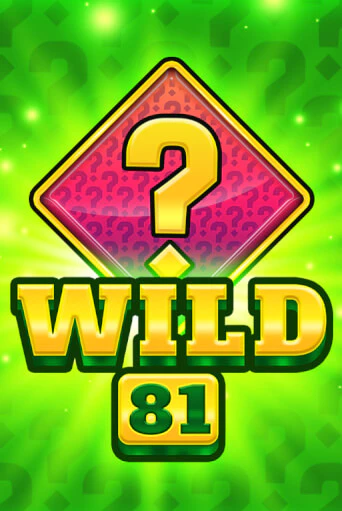 Wild 81 - играть онлайн | Клуб Джекпот - без регистрации