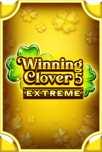 Winning Clover 5 Extreme - играть онлайн | Клуб Джекпот - без регистрации