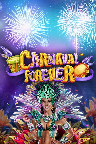 Carnaval Forever - играть онлайн | Клуб Джекпот - без регистрации