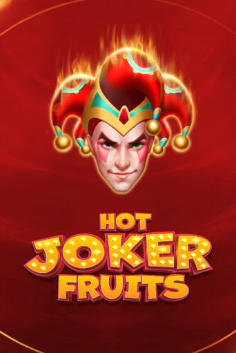 Hot Joker Fruits - играть онлайн | Клуб Джекпот - без регистрации