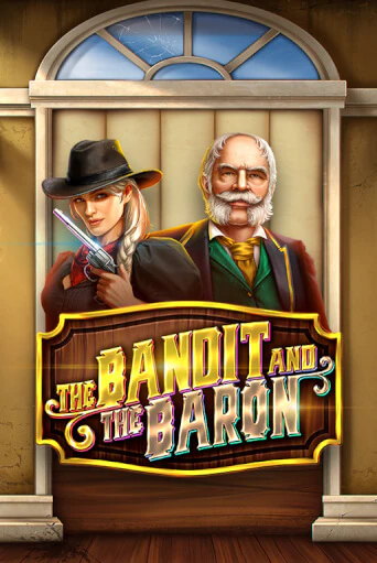 The Bandit and the Baron - играть онлайн | Клуб Джекпот - без регистрации